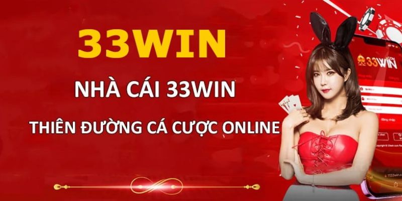 Đánh giá thế mạnh tạo nên thương hiệu cá cược 33WIN